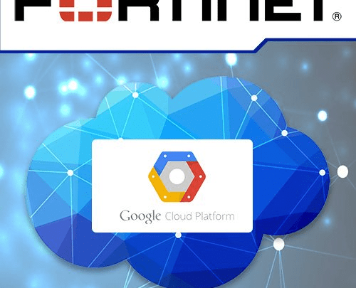 Fortinet con Google Cloud ofrecerá seguridad avanzada en la nube