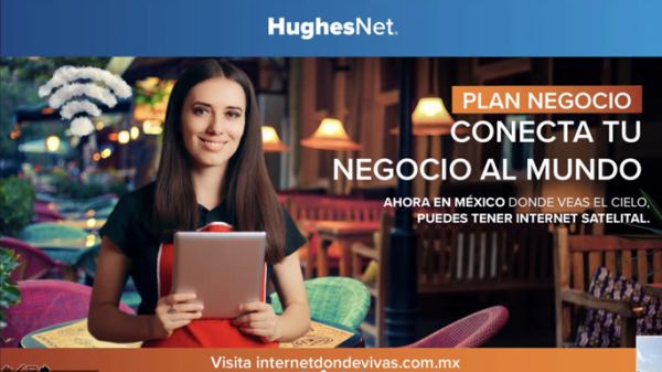 Lanza HughesNet servicio de  internet satelital para pymes en México