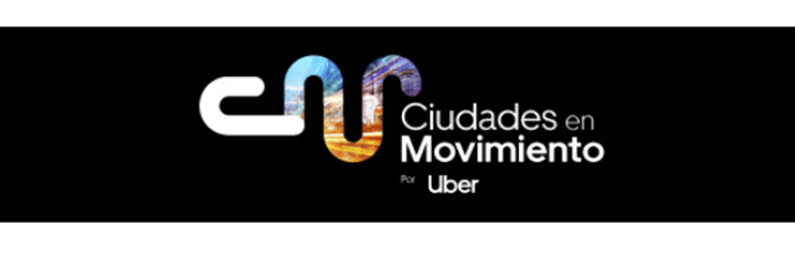 Ciudades en Movimiento  primer Foro de Innovación y Tecnología organizado por Uber