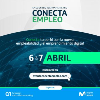 Lanzan el primer Encuentro Iberoamericano Conecta Empleo