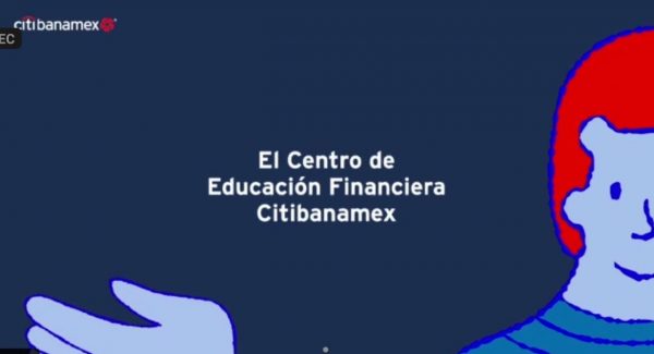 Lanza Citibanamex Centro de Educación Financiera y Emprendimiento