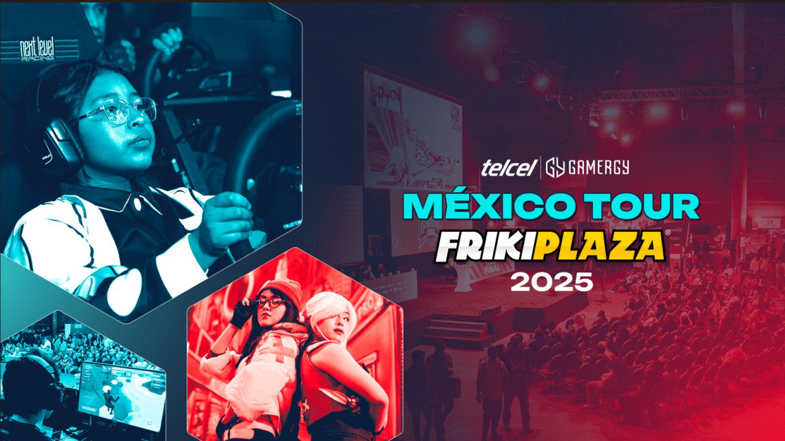 La experiencia GAMERGY llega a las Friki Plazas de México La experiencia GAMERGY llega a las Friki Plazas de México
