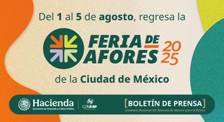 Inicia Feria de las Afores en Zócalo Capitalino: Conoce tu Ahorro y Cómo Tramitar tu Pensión 